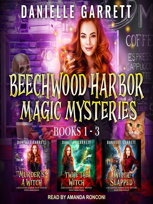 Title details for The Beechwood Harbor Magic Mysteries Boxed Set, Books 1-3 by Danielle Garrett - Available